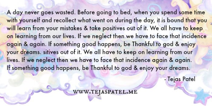A day never goes wasted