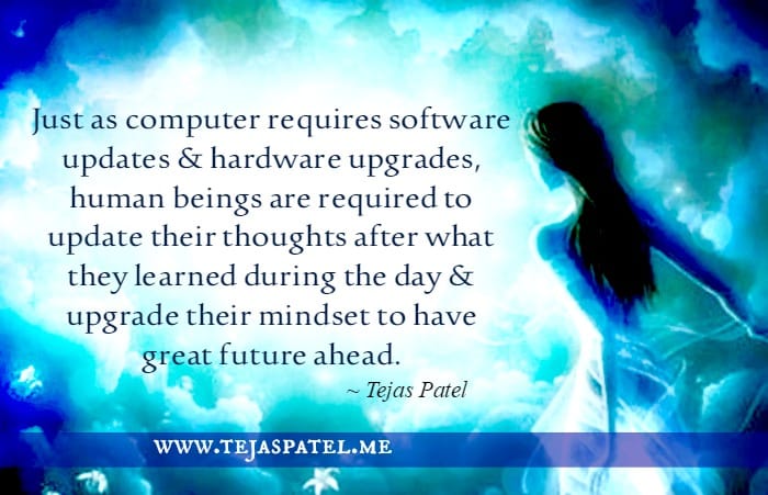 Human beings are required to update their thoughts