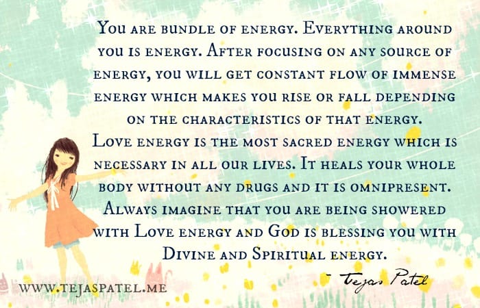 Everything around you is Energy