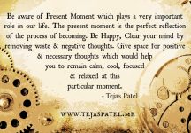 Be aware of Present Moment