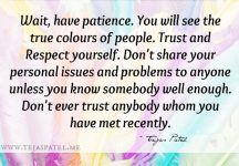 Don’t ever trust anybody whom you have met recently