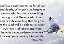 God loves and forgives us for all our bad deeds