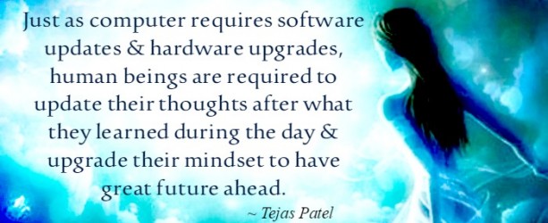 Human beings are required to update their thoughts