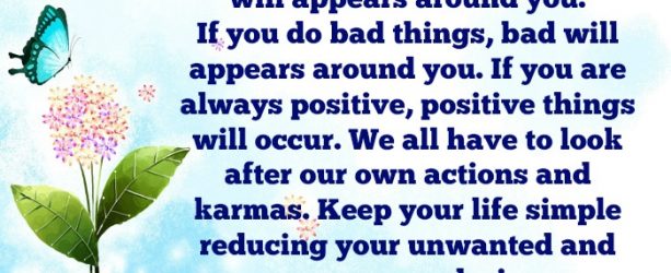 We all have to look after our own actions & karmas